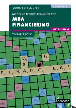 MBA Financiering met resultaat Theorieboek 4e druk
