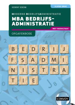 MBA Bedrijfsadministratie met resultaat Opgavenboek 5de druk